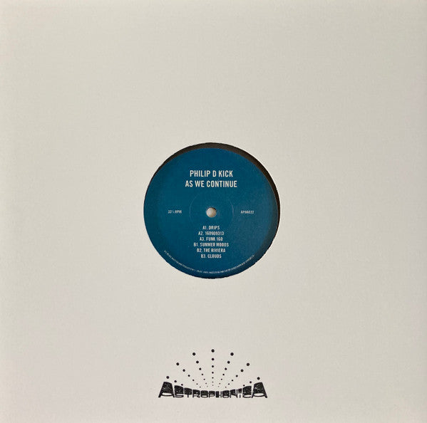 Philip D Kick : As We Continue (12")