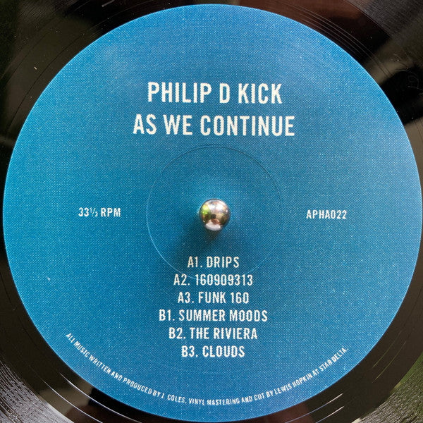 Philip D Kick : As We Continue (12")
