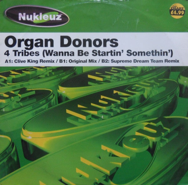 Organ Donors : 4 Tribes (Wanna Be Startin' Somethin') (12")