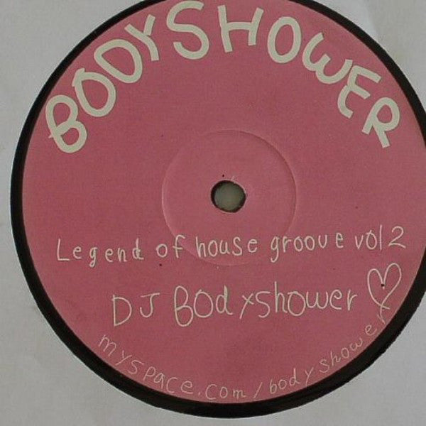 DJ Bodyshower : Legend Of House Groove Vol 2 (12")