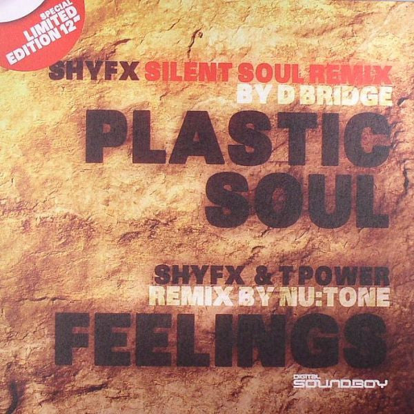 Shy FX / Shy FX & T Power : Plastic Soul (D Bridge Silent Soul Remix) / Feelings (Nu:Tone Remix) (12", Ltd)