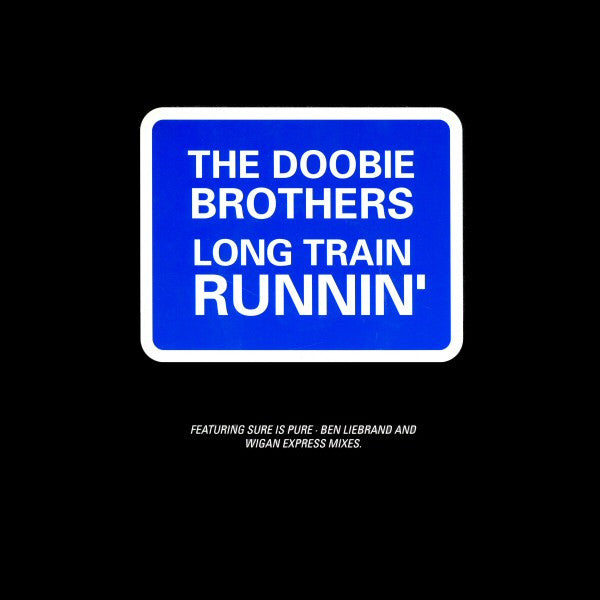 The Doobie Brothers : Long Train Runnin' (12")