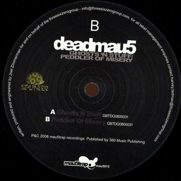Deadmau5 : Ghosts 'N Stuff / Peddler Of Misery (12")