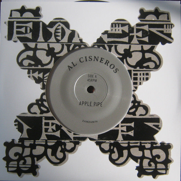 Al Cisneros : Apple Pipe (7", Ltd)