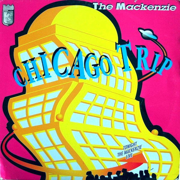 The Mackenzie : Chicago Trip (12")