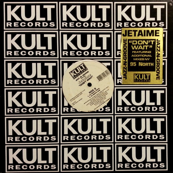 Jazz-N-Groove Featuring Jetaime : Don't Wait (12")