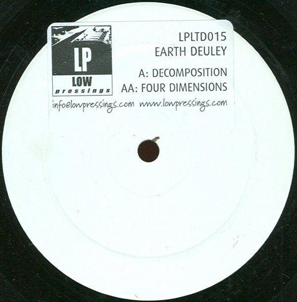 Earth Deuley : Decomposition / Four Dimensions (12", W/Lbl, Sti)