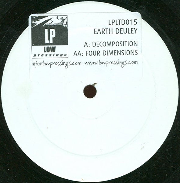 Earth Deuley : Decomposition / Four Dimensions (12", W/Lbl, Sti)