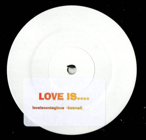 Unknown Artist : Love IS.... (12", S/Sided, W/Lbl, Sti)