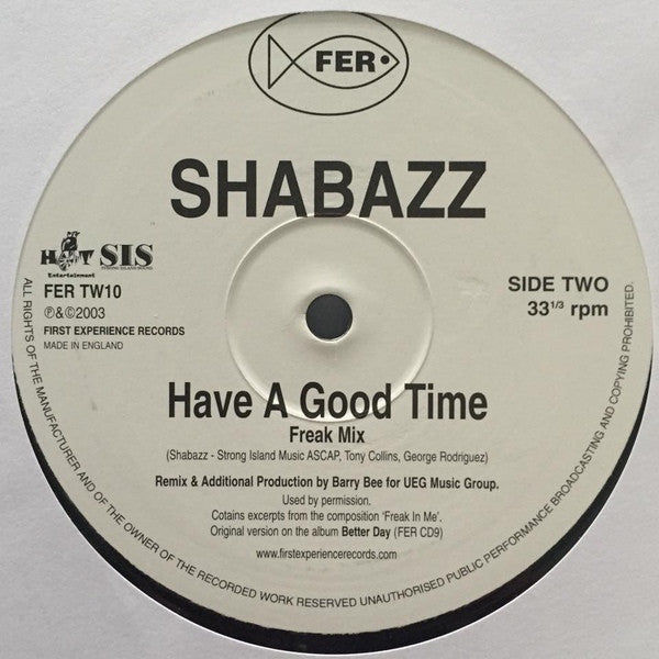Shabazz : Have A Good Time (12")