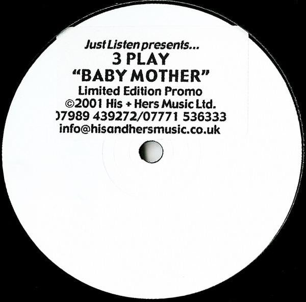 3 Play Crew : Baby Mother (12", Ltd, Promo, W/Lbl, Sti)