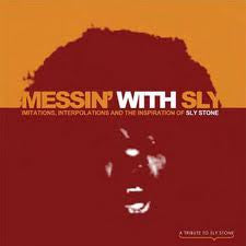 Various : Messin' With Sly - Imitations, Interpolations And The Inspiration Of Sly Stone (2xLP, Comp)