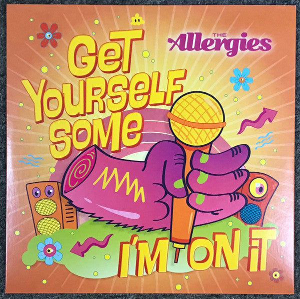 The Allergies : Get Yourself Some / I'm On It (7", Ltd)