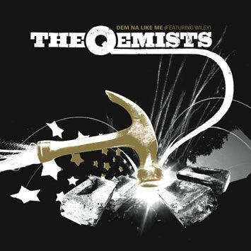 The Qemists Featuring Wiley (2) : Dem Na Like Me (12", Ltd)