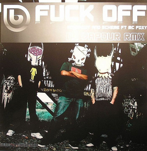 Roughcut and Scheme (4) ( feat. MC Foxy : Fuck Off Remixes (12")