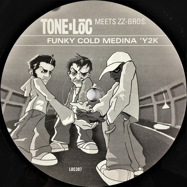 Tone Loc Meets ZZ-Bros. : Funky Cold Medina 'Y2K (12")
