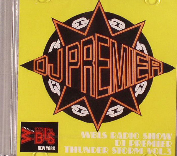 DJ Premier : WBLS Radio Show : Thunder Storm Volume 3 (CDr, Mixed, Promo, Unofficial)
