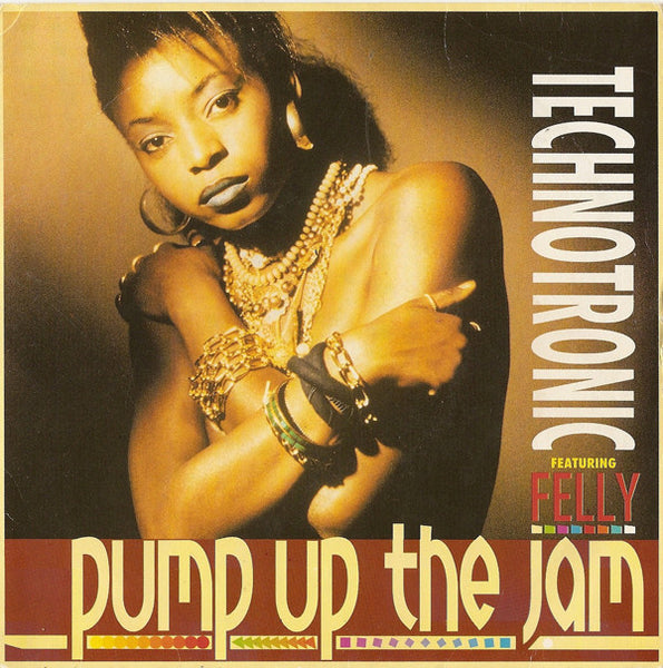 Technotronic Featuring Felly : Pump Up The Jam (7", Single, Sil)