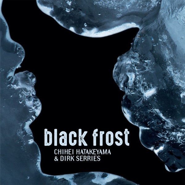 Chihei Hatakeyama & Dirk Serries : Black Frost (CD, Album, Ltd)