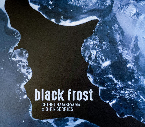 Chihei Hatakeyama & Dirk Serries : Black Frost (CD, Album, Ltd)