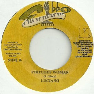 Luciano (2) / Ranaco : Virtuous Woman / Give It To You (7")