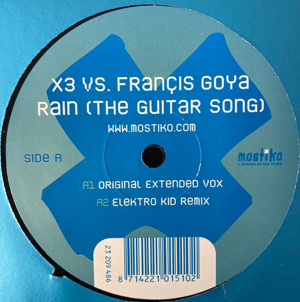 X3 vs. Francis Goya : Rain (The Guitar Song) (12")