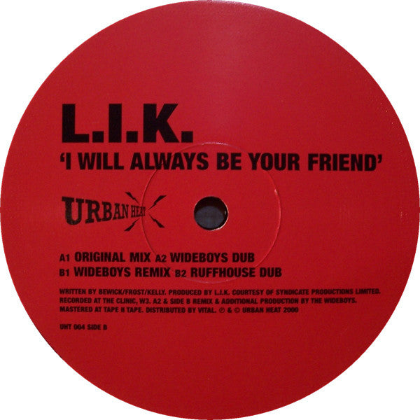 L.I.K. : I Will Always Be Your Friend (12")