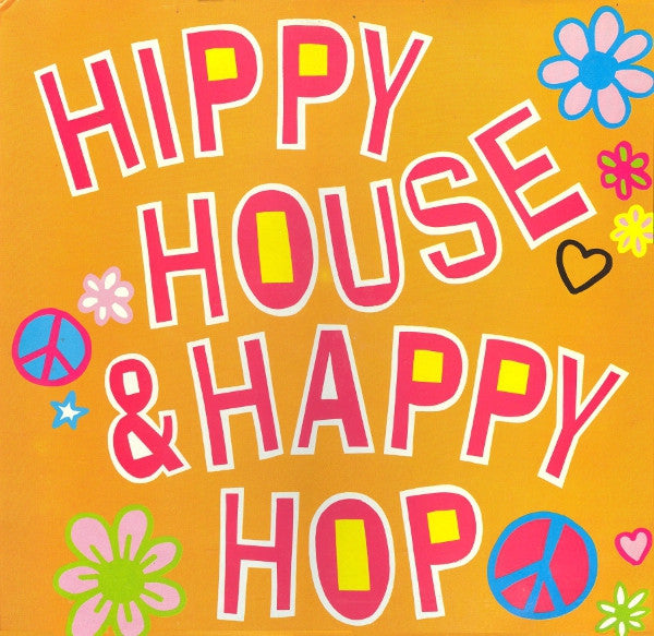 Various : Hippy House & Happy Hop (LP, Comp)