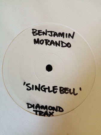 Morando : Single Bell (12", W/Lbl)