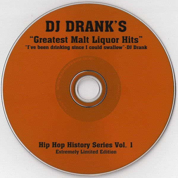 Various : DJ Drank's Greatest Malt Liquor Hits (CD, Comp, Promo)