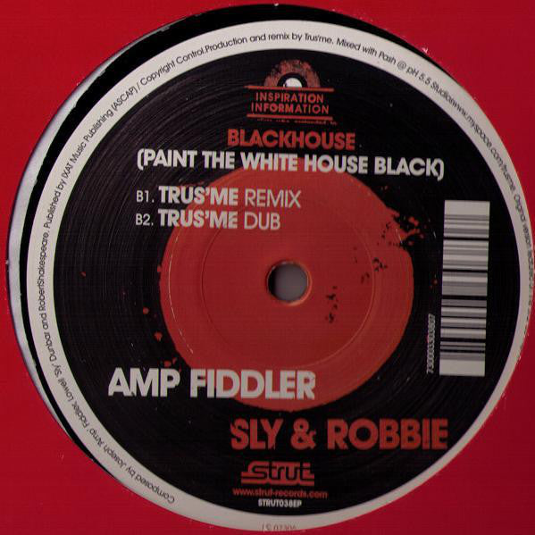 Amp Fiddler / Sly & Robbie : Blackhouse (Paint The White House Black) (12")