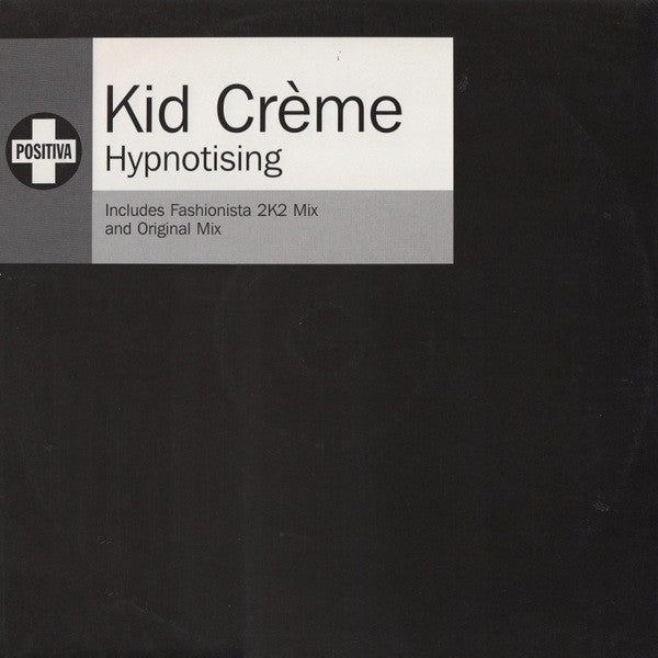 Kid Crème : Hypnotising (12", Promo)