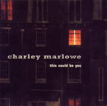 Charley Marlowe : This Could Be You (CD, EP)