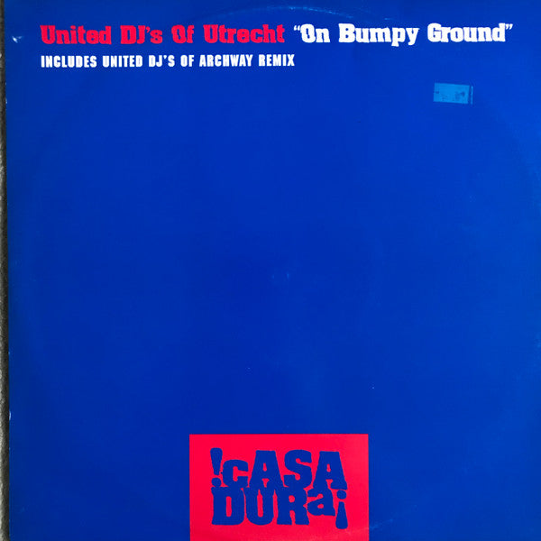 United DJ's Of Utrecht : On Bumpy Ground (12")