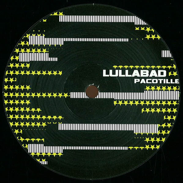 Lullabad : Pacotille (12")