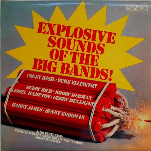 Various : Explosive Sounds Of The Big Bands! (LP, Comp)