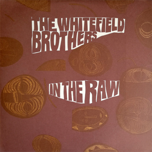 Whitefield Brothers : In The Raw (2xLP, Album, RE)