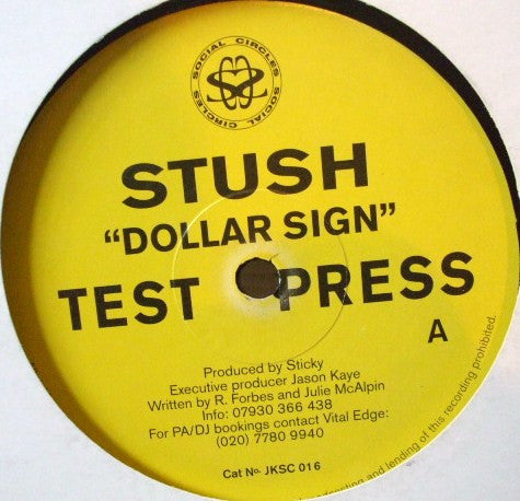 Stush : Dollar Sign (12", S/Sided, TP)