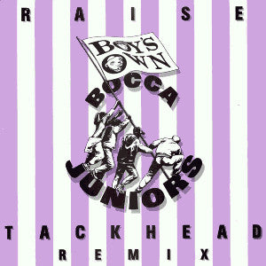 Bocca Juniors : Raise (Tackhead Remix) (12")