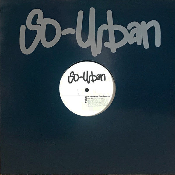 SK Syndicate Feat. Laverne (2) : Hot Girls (BM Dubs Mixes) (12")
