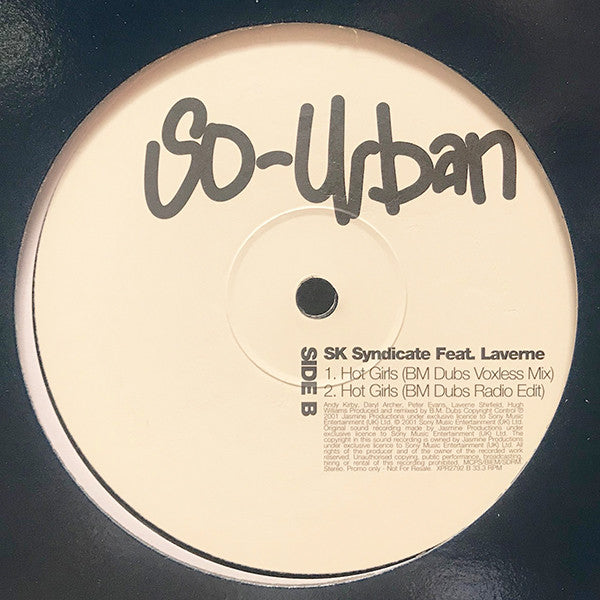 SK Syndicate Feat. Laverne (2) : Hot Girls (BM Dubs Mixes) (12")