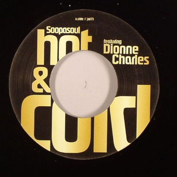 Soopasoul : Hot & Cold (7")