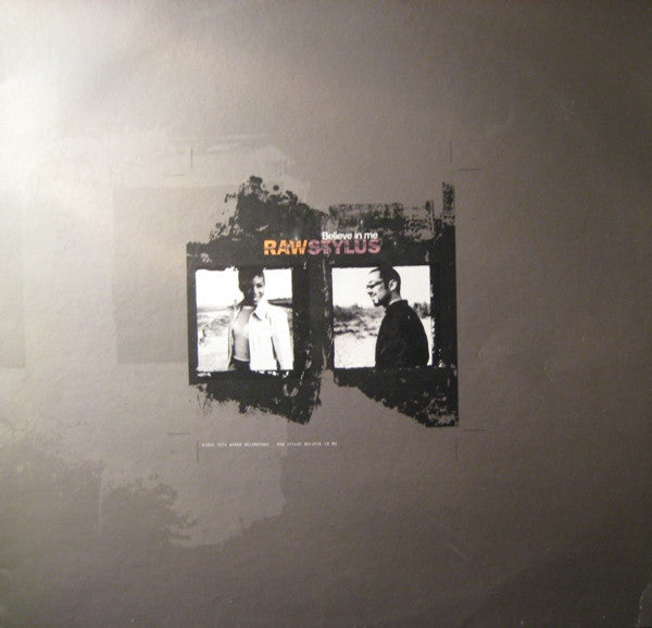 Raw Stylus : Believe In Me (12")