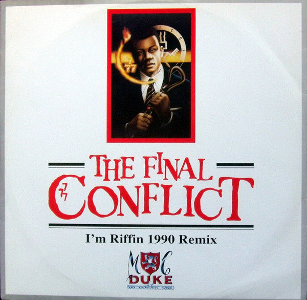 MC Duke & DJ Leader 1 : The Final Conflict / I'm Riffin' 1990 Remix (12")