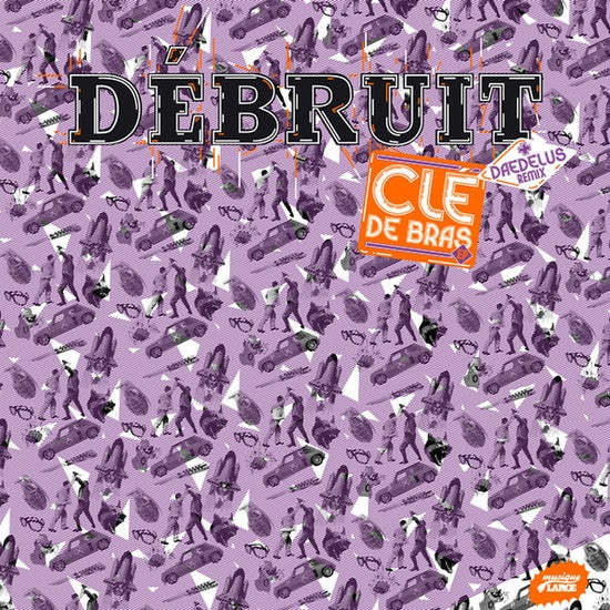 Débruit : Clé De Bras EP (12", EP)