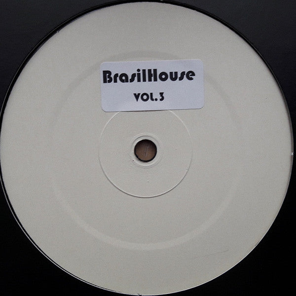 Various : Brasilhouse Vol. 3 (12", W/Lbl, Sti)