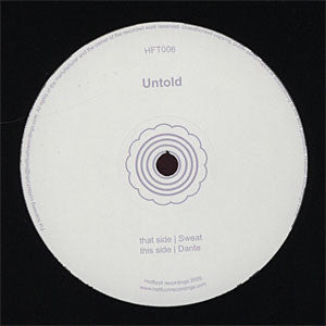 Untold : Sweat / Dante (12")