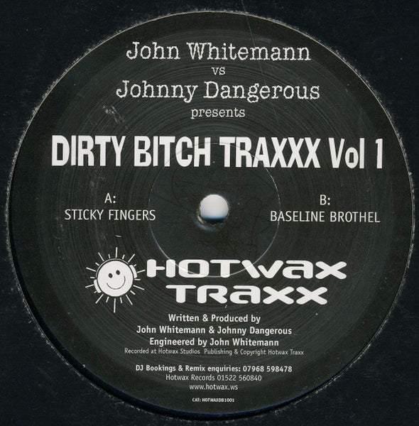 John Whitemann vs. Johnny Dangerous (2) : Dirty Bitch Traxxx Vol 1 (12")