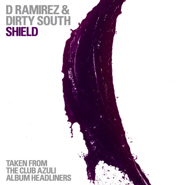 D Ramirez* & Dirty South (2) : Shield (12")