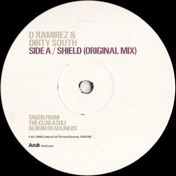 D Ramirez* & Dirty South (2) : Shield (12")